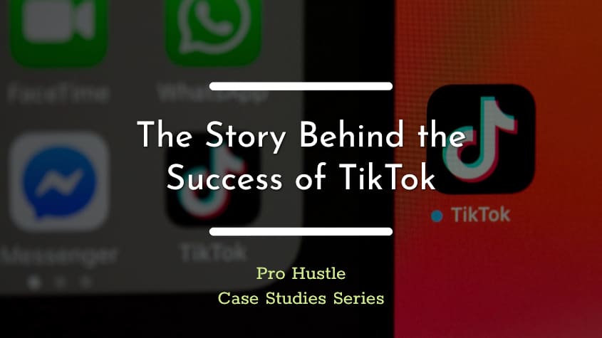 A Case Study of How TikTok Became the Most Popular Social Media App