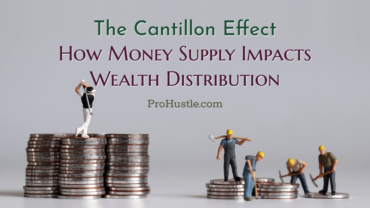 The Cantillon Effect - How money supply impacts wealth distribution